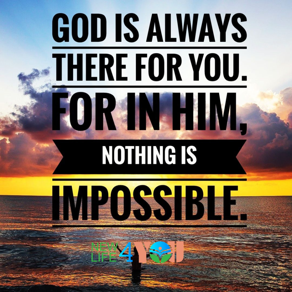 nothing-is-impossible-with-god-newlife4you