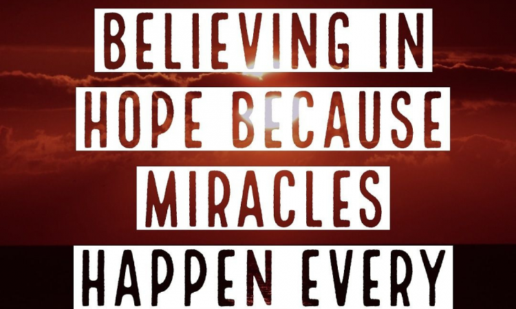 NEVER STOP BELIEVING IN HOPE