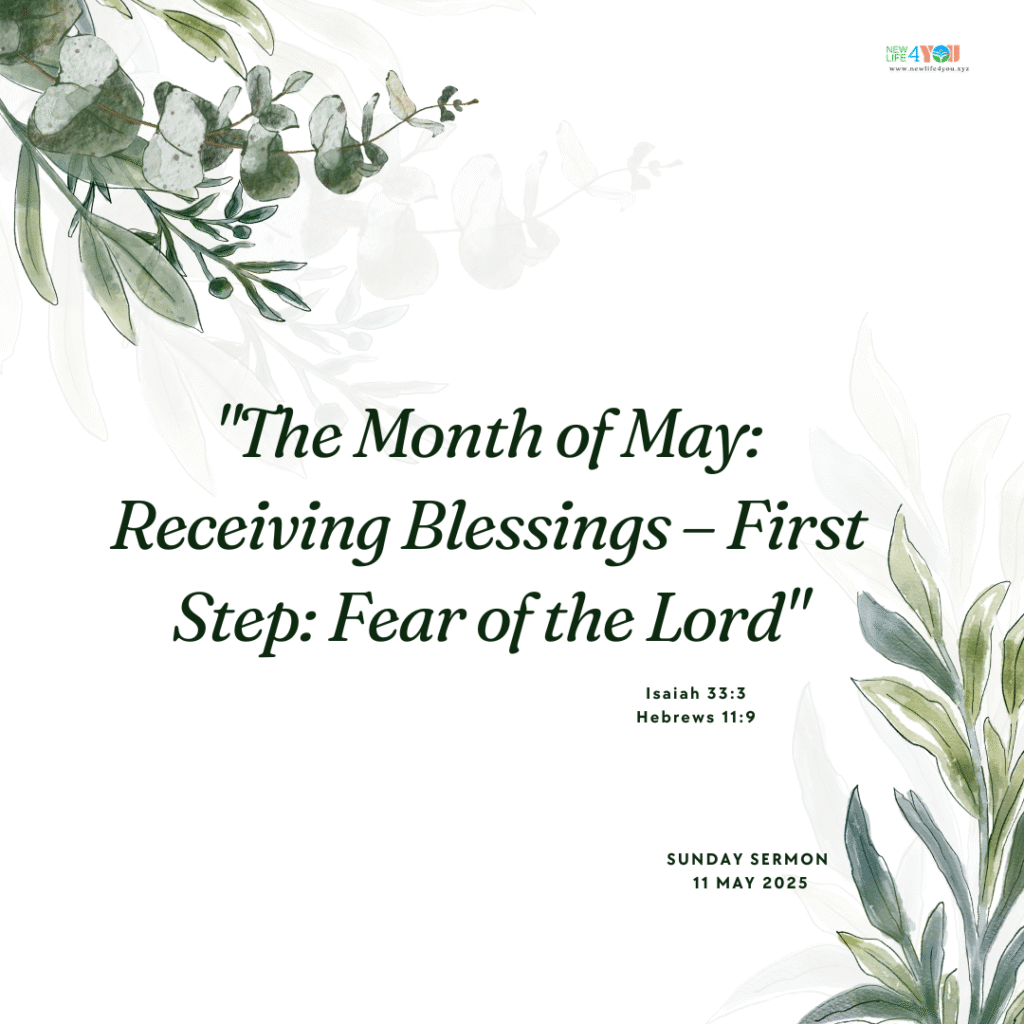 The Month of May: Receiving Blessings – First Step: Fear of the Lord.