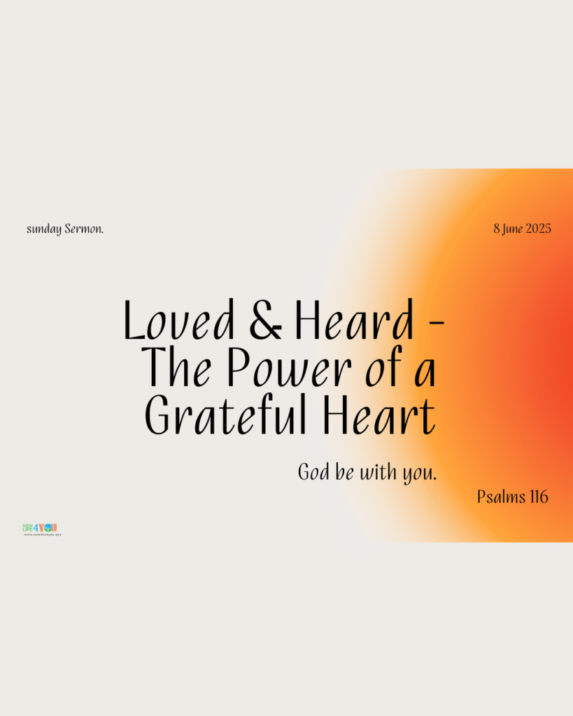 Loved & Heard - The Power of a Grateful Heart. God be with you.