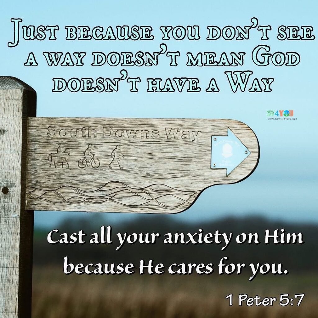 God Cares. He Clears the Way. He Will Carry You.