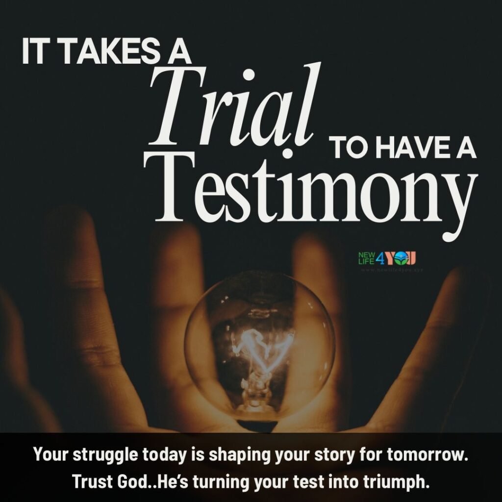 God is turning your trial into a testimony—trust the process.