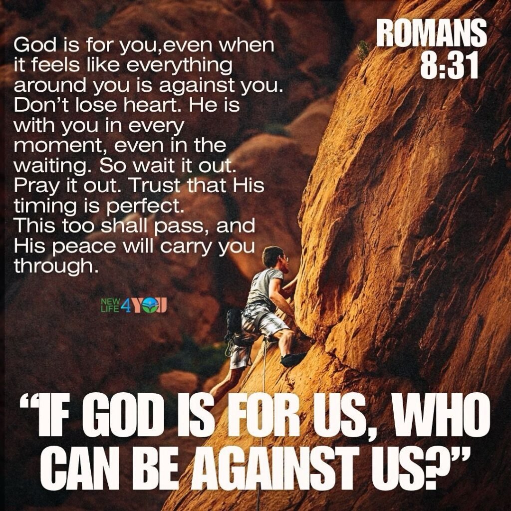 Overwhelmed? Don’t forget Who is with you. God is near, even in the waiting. Trust Him.