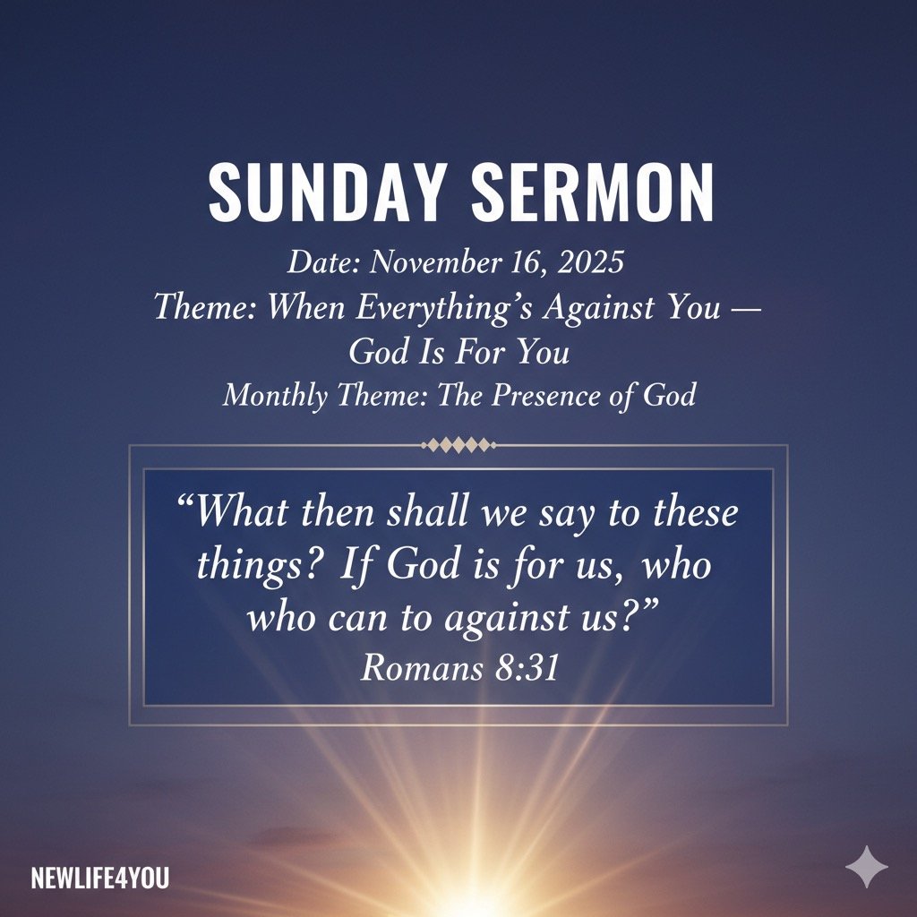 When Everything's Against You-God Is For You