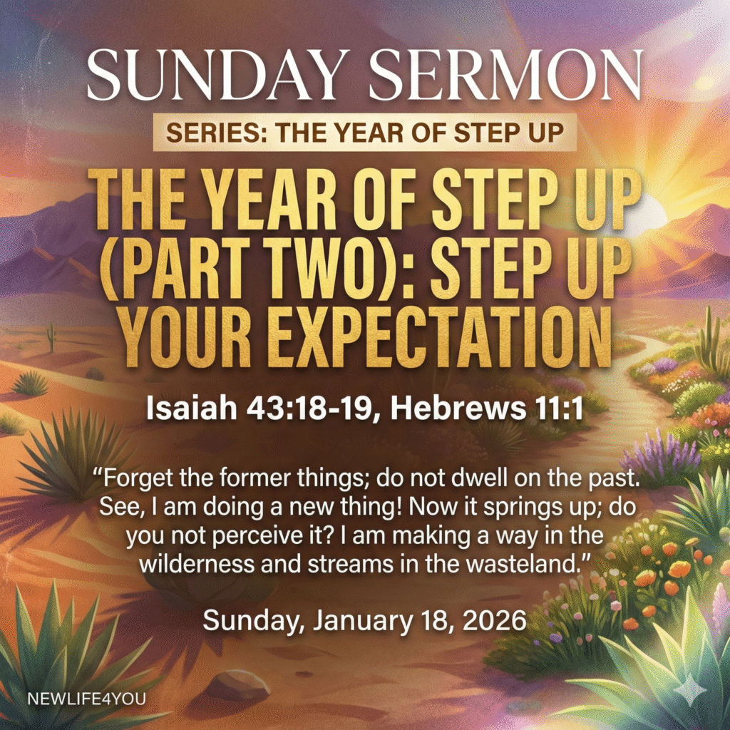 The Year of Step Up (Part Two): Step Up Your Expectation.