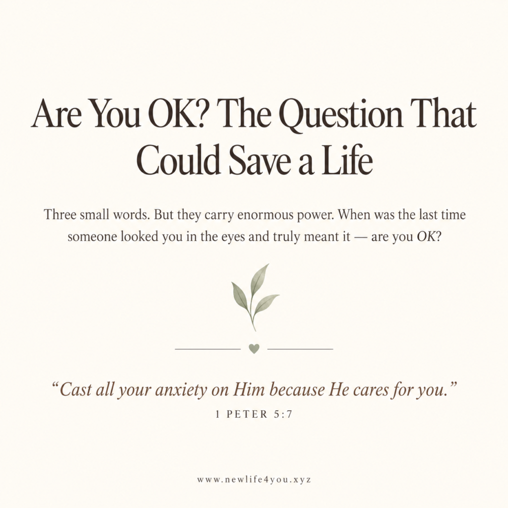 Are You OK? The Question That  Could Save a Life.